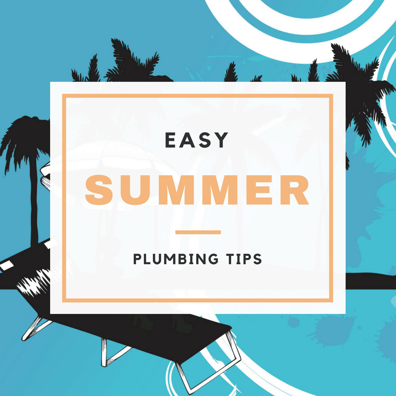 Easy-Summer-Plumbing-Tips